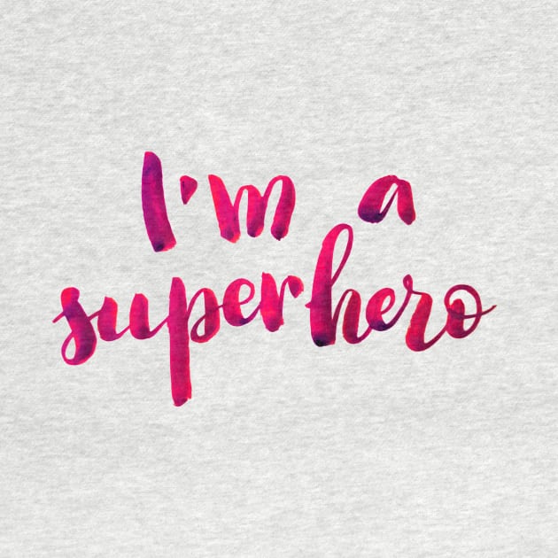 I'm a superhero by Ychty